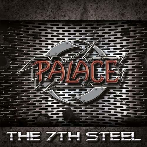 Palace - 7TH Steel (2014) 