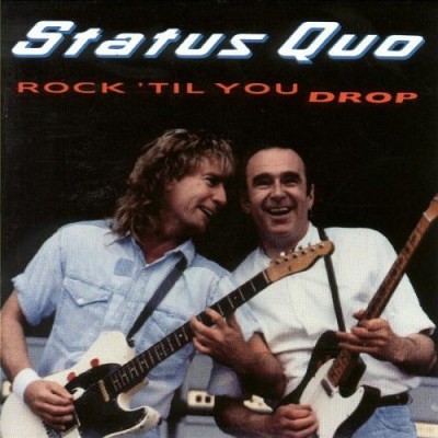 Status Quo - Rock 'Till You Drop (Deluxe Edition 2020)