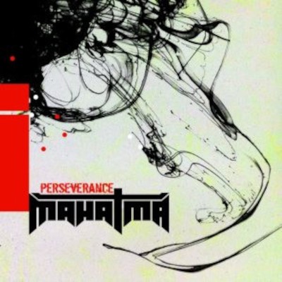 Mahatma - Perseverance (2007)