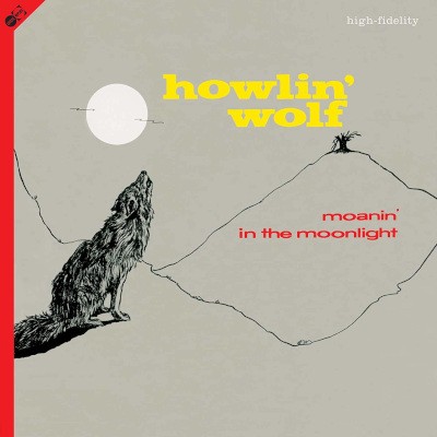 Howlin' Wolf - Moanin' In The Moonlight (Limited Edition 2021) /LP+CD