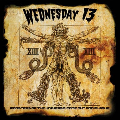 Wednesday 13 - Monsters Of The Universe: Come Out And Plague (Reedice 2019)