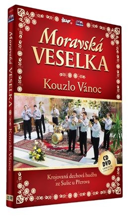 Moravská Veselka - Kouzlo Vánoc/CD+DVD 