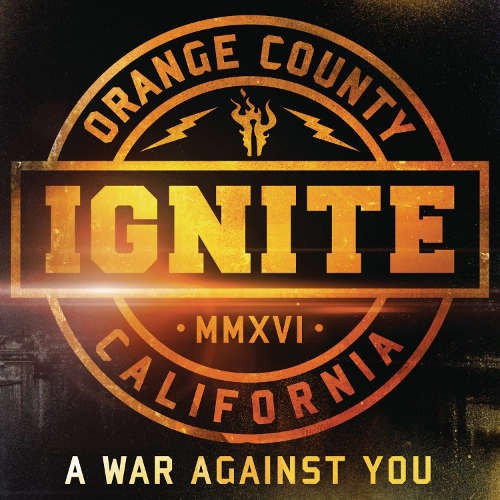 Ignite - A War Against You /Digipack (2016) 