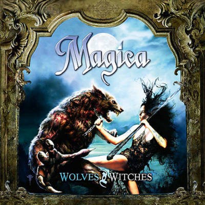 Magica - Wolves & Witches (Limited Edition, 2008)