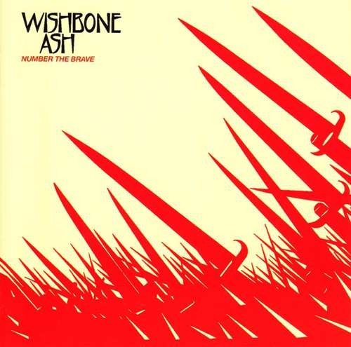 Wishbone Ash - Number The Brave /Reedice 2018 