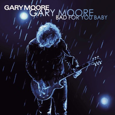 Gary Moore - Bad For You Baby (Limited Edition 2020) - Vinyl