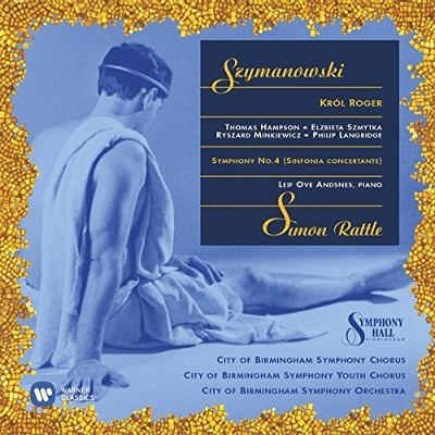 Karol Szymanowski - Symfonie č. 4 - Král Roger 