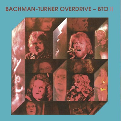 Bachman-Turner Overdrive - Bachman-Turner Overdrive II (Edice 2019)