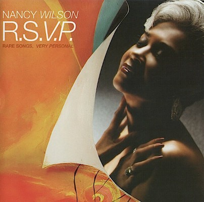 Nancy Wilson - R.S.V.P. (Rare Songs, Very Personal) /2004