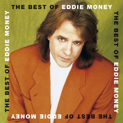 Eddie Money - Best Of Eddie Money (Reedice 2019)