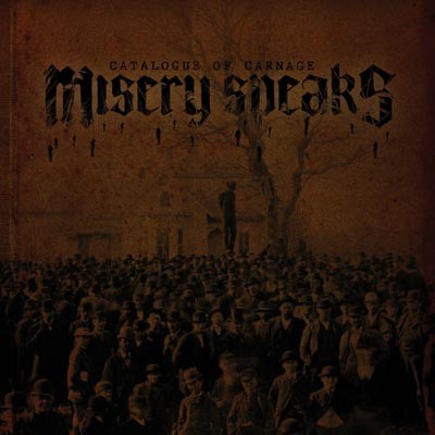 Misery Speaks - Catalogue Of Carnage (2008)
