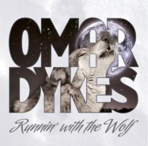 Omar Dykes - Runnin' With the Wolf (2013)