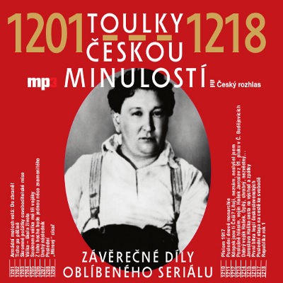Various Artists - Toulky českou minulostí 1201 - 1218 (MP3, 2019)