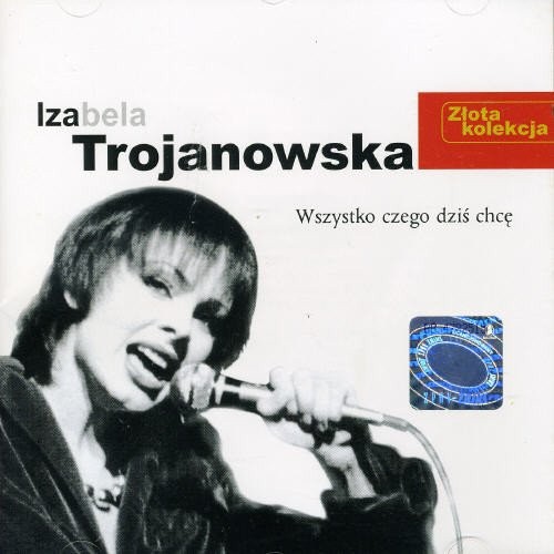 Izabella Trojanowska - Zlota Kolekcja 