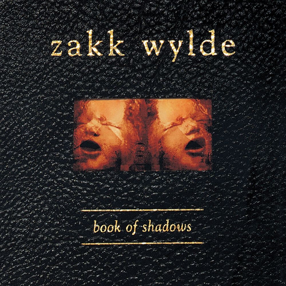Zakk Wylde - Book Of Shadows (Reedice 2021)