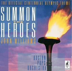 John Williams... / Boston Pops Orchestra - Summon The Heroes 