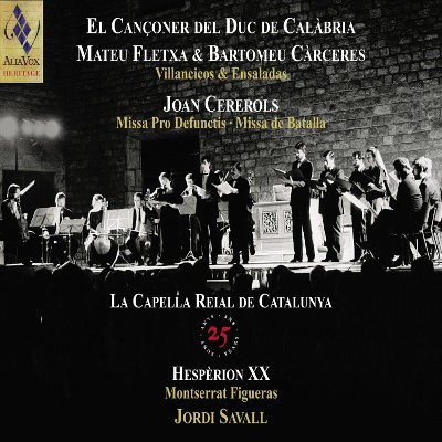 La Capella Reial De Catalunya, Hespèrion XX, Montserrat Figueras, Jordi Savall - El Cançoner Del Duc De Calàbria / Villancicos & Ensaladas / Missa Pro Defunctis (4SACD, 2013)