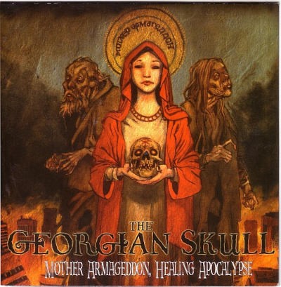 Georgian Skull - Mother Armageddon, Healing Apocalypse (2008)