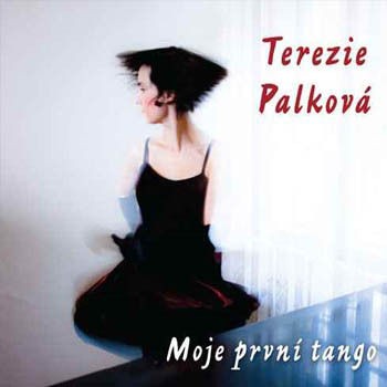 Terezie Pálková - Moje první tango 