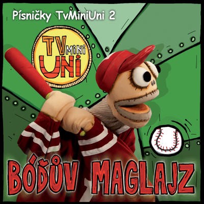 Various Artists - Písničky TvMiniUni 2: Bóďův Maglajz (2015) 