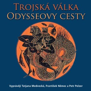 Various Artists - Petiška: Řecké báje a pověsti - Trojská válka, Odysseovy cesty 