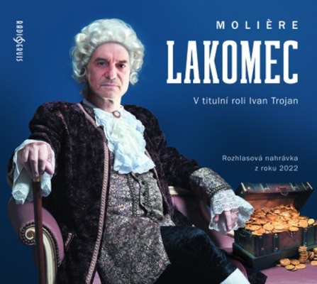 Moliére - Lakomec (Rozhlasová nahrávka 2022) /CD-MP3