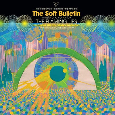 Flaming Lips Featuring The Colorado Symphony - Soft Bulletin: Live At Red Rocks (2019)