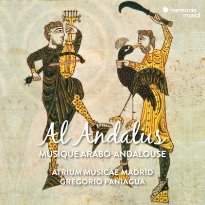 Atrium Musicae Madrid, Gregorio Paniagua - Al Andalus - Musique Arabo-Andalouse (Edice 2020)