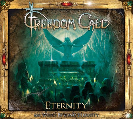 Freedom Call - Eternity (666 Weeks Beyond Eternity) /Edice 2015