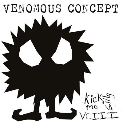 Venomous Concept - Kick Me Silly VC III (2016) 