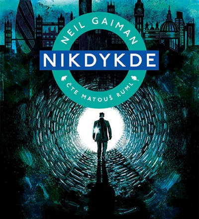 Neil Gaiman - Nikdykde (MP3, 2019)