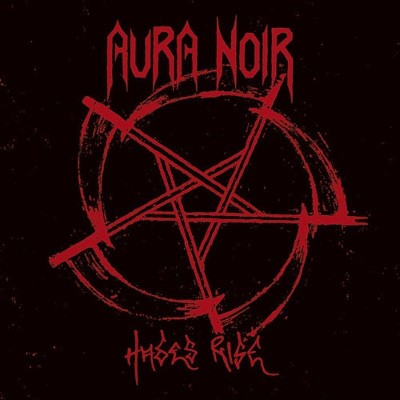 Aura Noir - Hades Rise (Edice 2012) - Vinyl 
