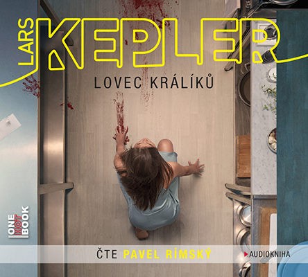 Lars Kepler / Pavel Rímský - Lovec králíků (MP3, 2018) 
