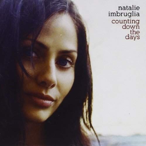 Natalie Imbruglia - Counting Down the Days 