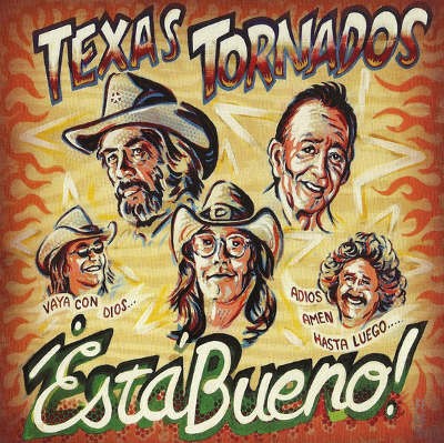 Texas Tornados - Esta Bueno! (2010)
