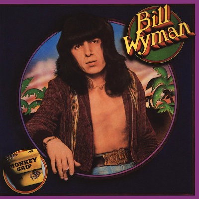 Bill Wyman - Monkey Grip (Edice 2018) - Vinyl