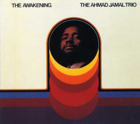 Ahmad Jamal Trio - Awakening (Edice 1999)