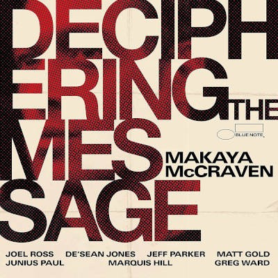 Makaya McCraven - Deciphering The Message (2021)