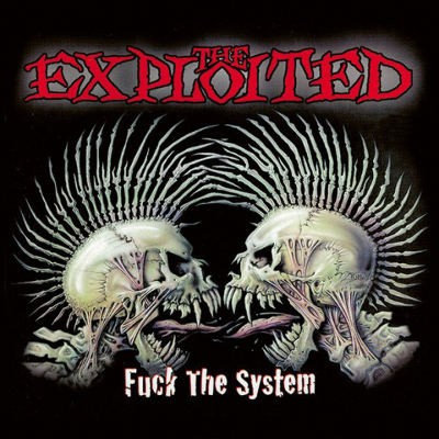 Exploited - Fuck The System (Edice 2018)
