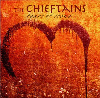 Chieftains - Tears Of Stone (Edice 2002)