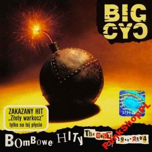 Big Cyc - Bombowe Hity Czyli Best Of 1988 2004 
