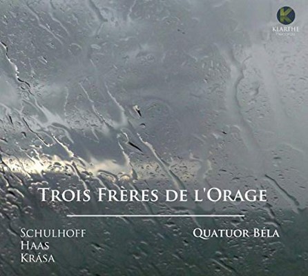 Quatuor Béla - Trois Freres De L'Orage (2019)
