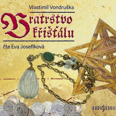 Vlastimil Vondruška - Bratrstvo křišťálu (MP3, 2019)