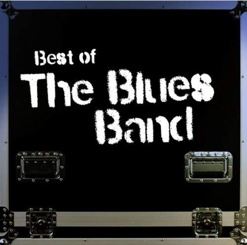Blues Band - Best Of The Blues Band 