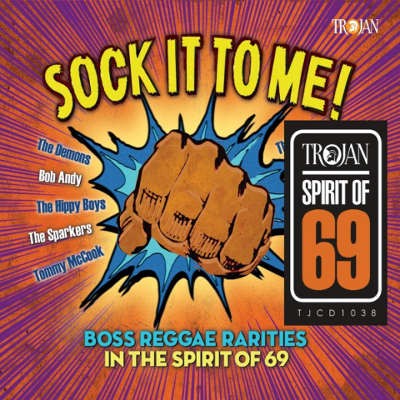 Various Artists - Sock It To Me: Boss Reggae Rarities In The Spirit Of '69 (2019)