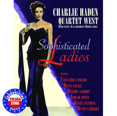Charlie Haden Quartet West Featuring Cassandra Wilson, Diana Krall,... - Sophisticated Ladies (Regional Version, 2010)