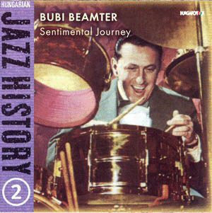 Bubi Beamter - Sentimental Journey 