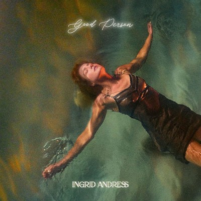 Ingrid Andress - Good Person (2022)