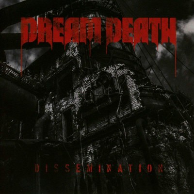 Dream Death - Dissemination (2016) 