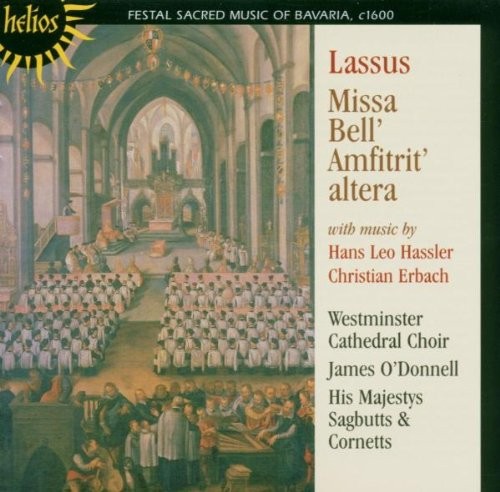Orlando Di Lasso - Missa Bell' Amfitrit' Altera 